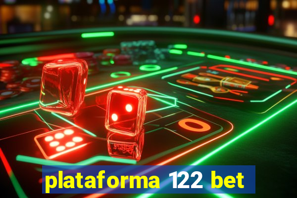 plataforma 122 bet